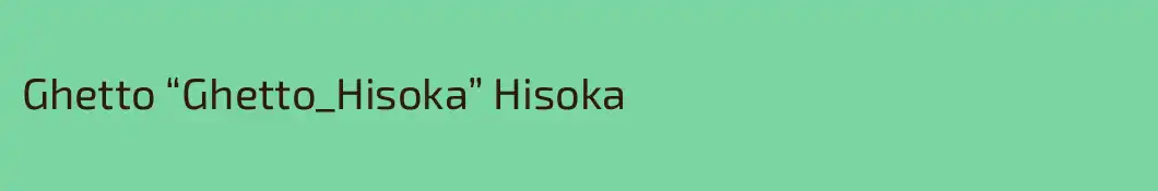 Ghetto “Ghetto_Hisoka” Hisoka